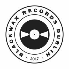 BlackWax Records Dublin