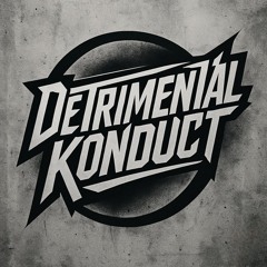 Detrimental Konduct