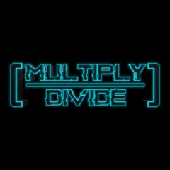 (Multiply/Divide)