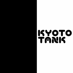 Kyoto Tank