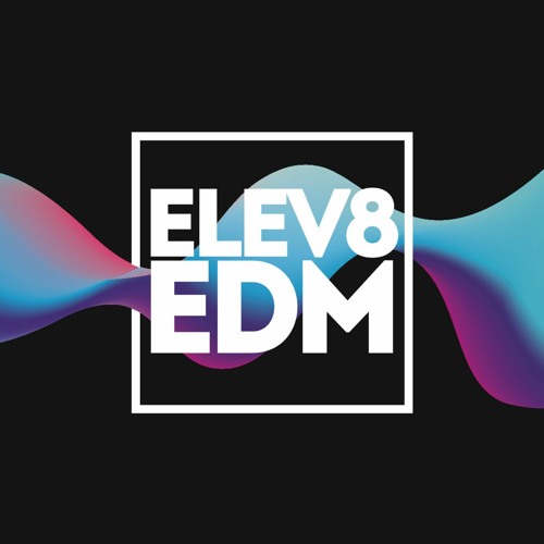 ELEV8 EDM’s avatar