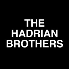 The Hadrian Brothers