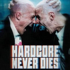 hardcore_never_dies