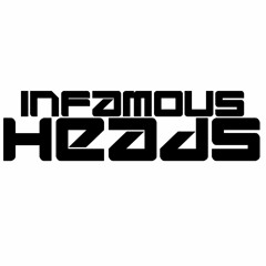 Infamous Heads