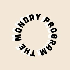 The Monday Program