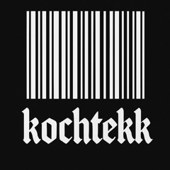 KOCHTEKK_𝔗•ℜ•𝔅