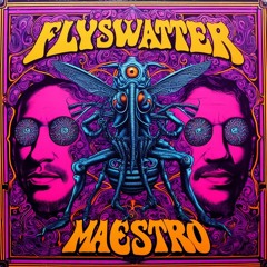 Flyswatter Maestro