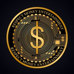 RE$PECT MONEY ENTERTAINMENT