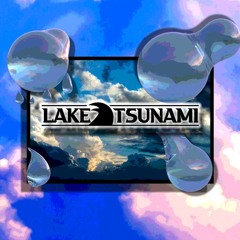 Lake Tsunami