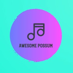 Awesome Possum