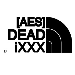 aesdeadixxx