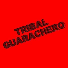 Tribal Guarachero