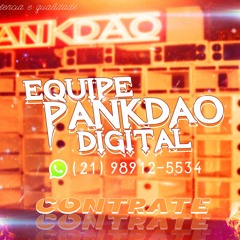 ⚡DJ GABRIEL DA PANKDAO DIGITAL ⚡