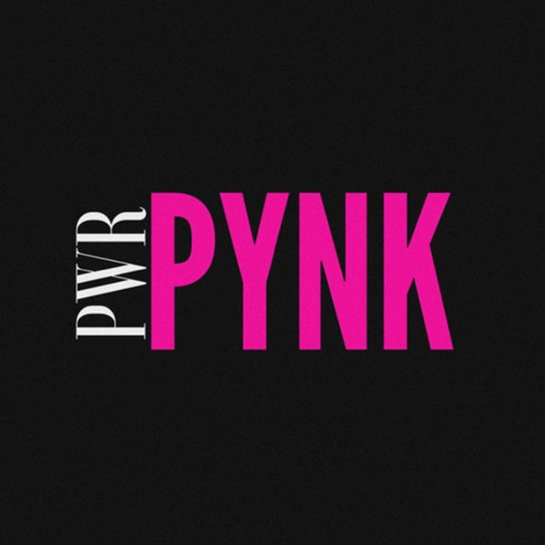 Stream PYNK PWR music | Listen to songs, albums, playlists for free on ...