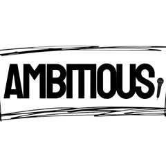 Ambitious - Music Sounds Better With You
