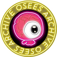 Osees Archive