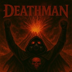 The Deathman_tekk