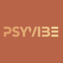 PSYVIBE (Repost & Promotion)