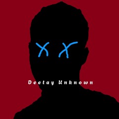 Deetay Unknown