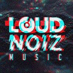 LoudNoiz Music