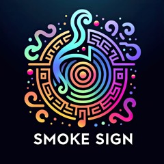 Smoke Sign (Official)