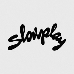 slowplay