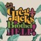 Greg Jacks & Brother Help