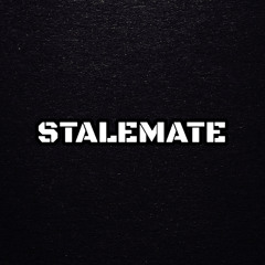 STALEMATE