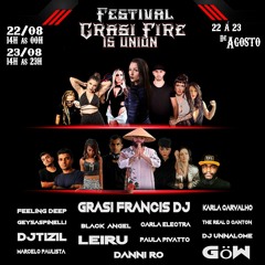 Festival Grasi Fire Is Union