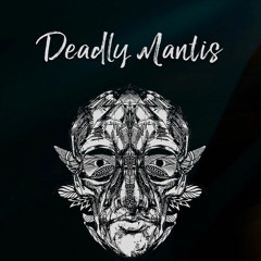 Deadly Mantis