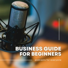 Business Guide for Beginners