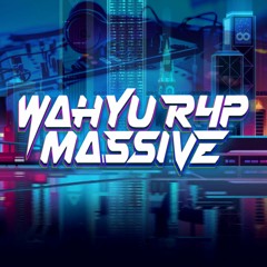 WAHYU R4P MASSIVE