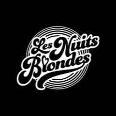 LES NUITS BLONDES