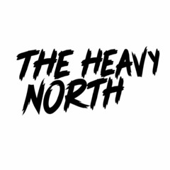 The Heavy North
