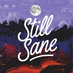 Still Sane