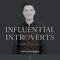 Influential Introverts