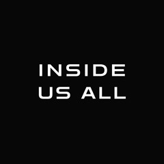 Inside Us All