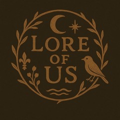 Lore of Us