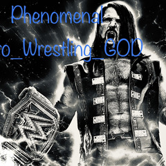 Phenomenal_Pro_Wrestling_God
