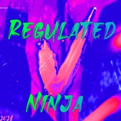 Regulated Ninja
