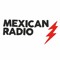 Mexican Radio Radio Show