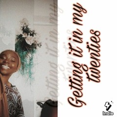 getting it in my twenties podcast