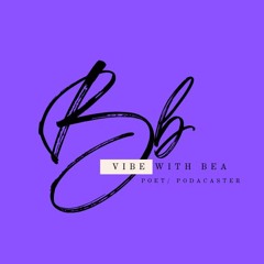 Vibe With Bea