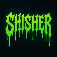 SHISHER