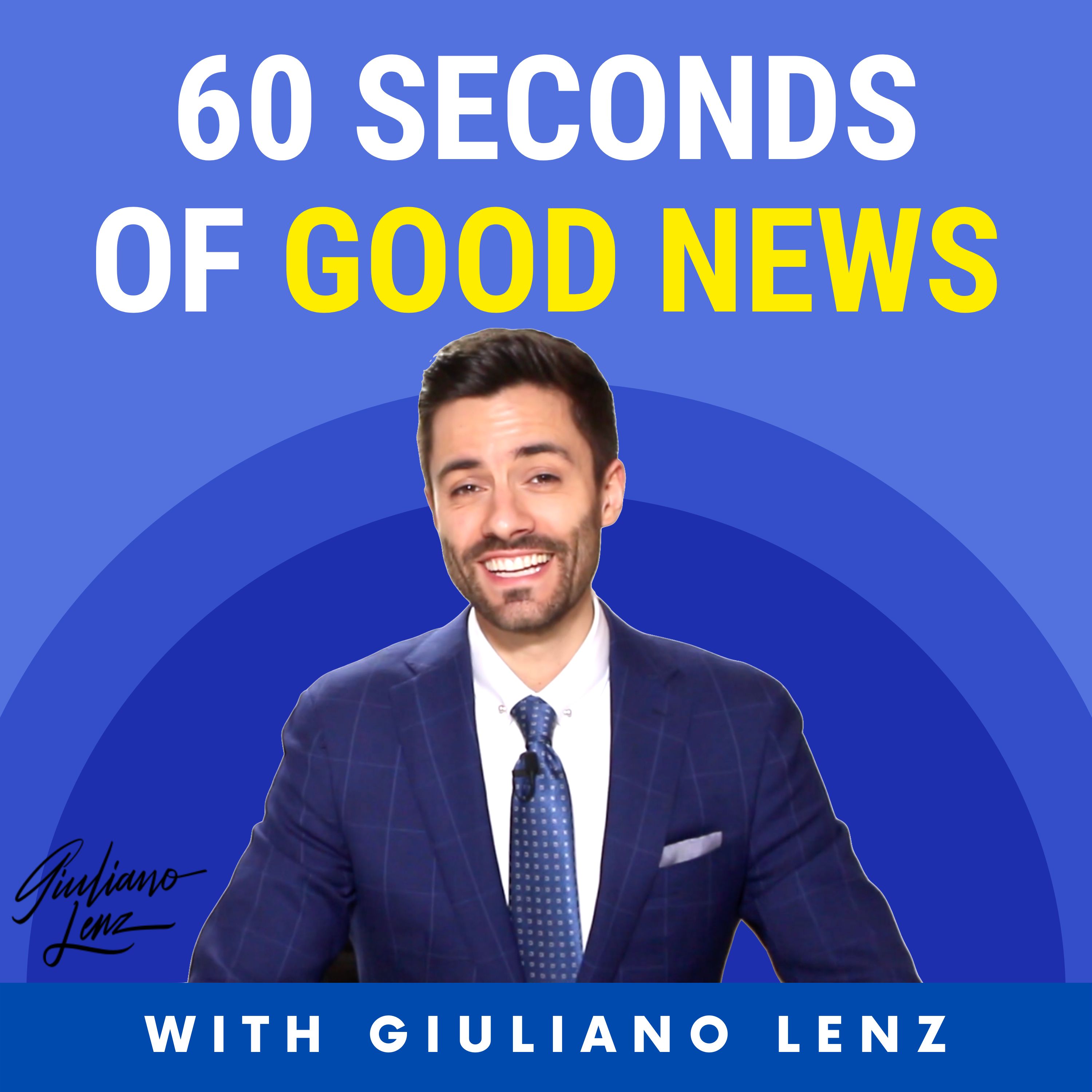 60 Seconds of Good News with Giuliano Lenz