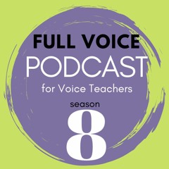 FVPC #27 Effective Lesson Pacing for Young Singers(Part 2)