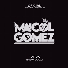 Maicol Gomez ✪