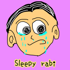 sleepy rabi