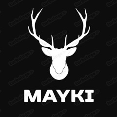 Mayki✪