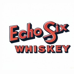 Echo Six Whiskey